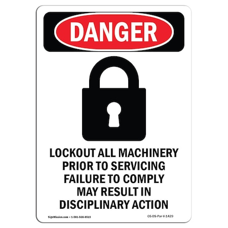 OSHA Danger Sign, Lockout All Machinery, 18in X 12in Rigid Plastic